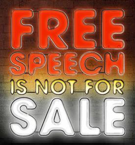 Free Speech is not For Sale